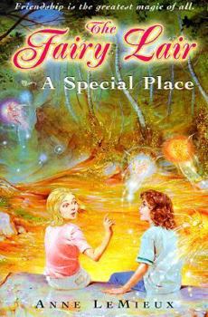 A Special Place (Fairy Lair) - Book #1 of the Fairy Lair