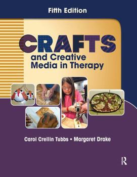 Hardcover Crafts and Creative Media in Therapy Book