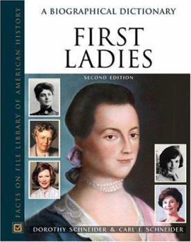 Hardcover First Ladies: A Biographical Dictionary Book