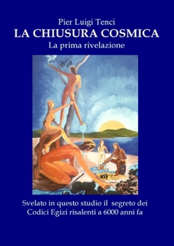 Paperback La Chiusura Cosmica [Italian] Book