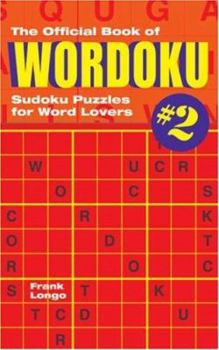Paperback The Official Book of Wordoku #2: Sudoku Puzzles for Word Lovers Book