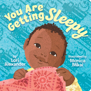 Board book You Are Getting Sleepy Book