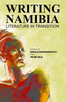 Paperback Writing Namibia: Literature in Transition Book