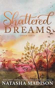 Shattered Dreams (The Dream Series)