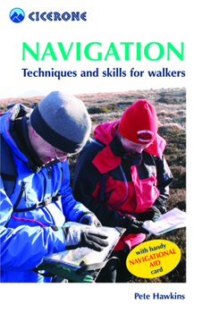 Paperback Navigation: Techniques and Skills for Walkers [With Navigational Aid] Book