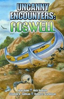 Paperback Uncanny Encounters: Roswell Book
