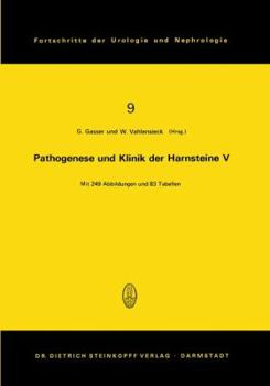 Paperback Pathogenese Und Klinik Der Harnsteine V: 5. Symposium in Wien Vom 23. - 24. 4. 1977 [German] Book