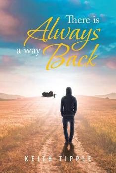 Paperback There Is Always a Way Back Book