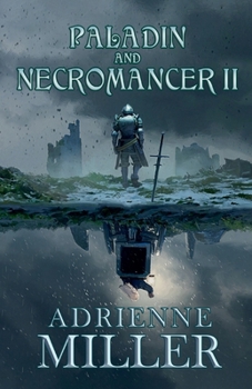 Paladin and Necromancer II