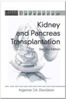 Paperback Kidney and Pancreas Transplantation, Second Edition (Landes Bioscience Medical Handbook (Vademecum)) Book