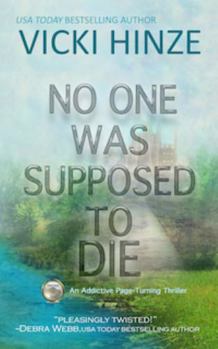No One Was Supposed to Die : Penny Crown Files, Book 1