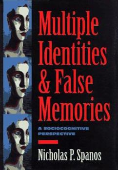 Hardcover Multiple Identities & False Memories: A Sociocognitive Perspective Book
