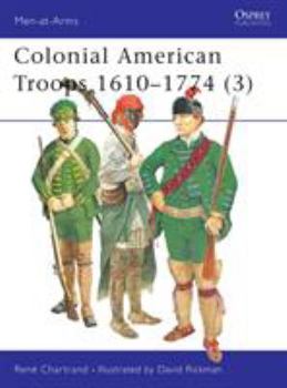 Paperback Colonial American Troops 1610-1774 (3) Book