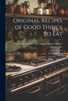 Paperback Original Recipes of Good Things to Eat Book