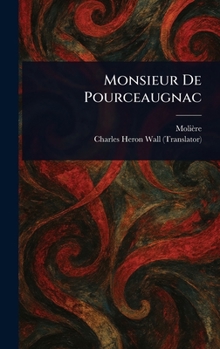 Hardcover Monsieur De Pourceaugnac Book