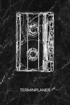 TERMINPLANER: Musikliebhaber Kalender 90er Jahre Kostüm Terminkalender - Musik Kassette Wochenplaner Retro 90er Jahre Wochenplanung Party Taschenkalender Songs To-Do Liste Termine (German Edition)