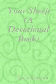 Paperback Your Sheep (A Devotional Book) Book
