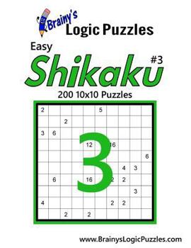 Paperback Brainy's Logic Puzzles Easy Shikaku #3: 200 10x10 Puzzles Book