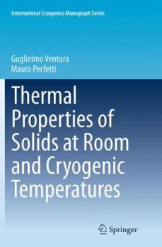 Paperback Thermal Properties of Solids at Room and Cryogenic Temperatures Book