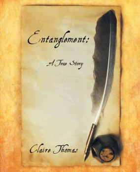 Paperback Entanglement: A True Story Book