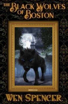 Hardcover The Black Wolves of Boston Book