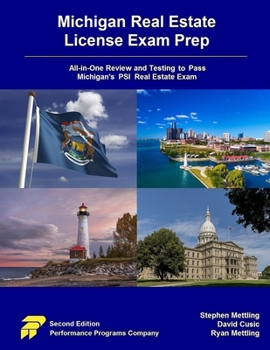 Paperback Michigan Real Estate License Exam Prep: All-in-One Review and Testing to Pass Michigan's PSI Real Estate Exam Book