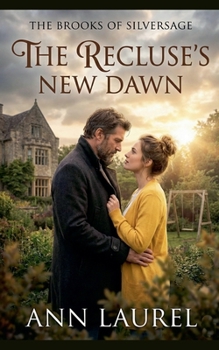 The Recluse's New Dawn (The Brooks of Silversage)
