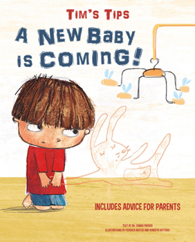 Hardcover Tim's Tips: A New Baby Is Coming! Book