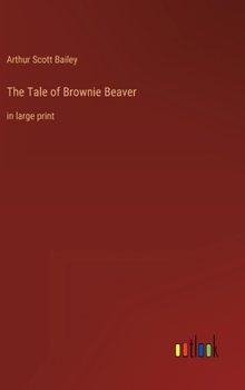 The Tale of Brownie Beaver - Book  of the Sleepy-Time Tales