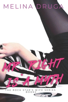 Paperback Mr. Right is a Myth Book