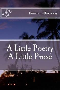 Paperback A Little Poetry A Little Prose Book
