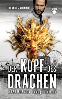 Paperback Bernd Rassmussen: Der Kopf des Drachen [German] Book