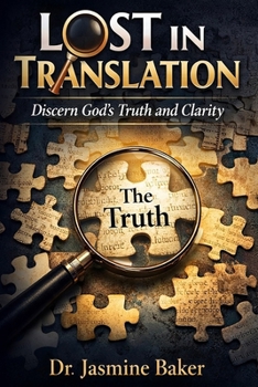 Paperback Lost in Translation: Discern God's Truth and Clarity Book