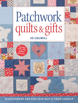 Paperback Patchwork Quilts & Gifts: 20 Patchwork and Appliqué Quilts from Cowslip Book