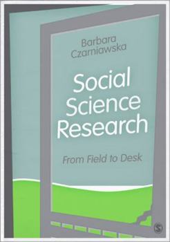Paperback Social Science Research: From Field to Desk Book