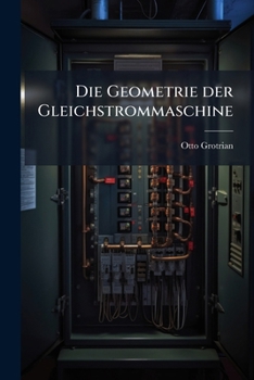 Paperback Die Geometrie der Gleichstrommaschine [German] Book