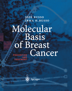 Paperback Molecular Basis of Breast Cancer: Prevention and Treatment Book
