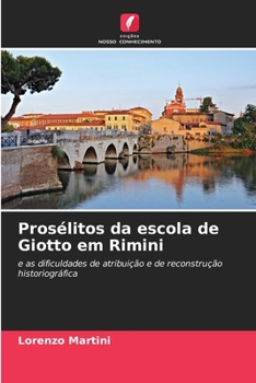 Paperback Prosélitos da escola de Giotto em Rimini [Portuguese] Book