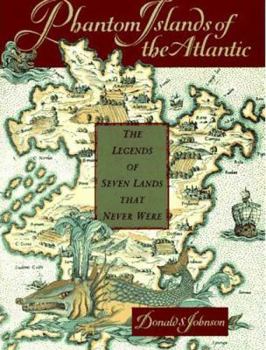 Hardcover Phantom Islands of the Atlantic Book