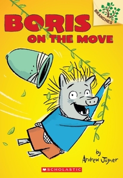 Paperback Boris on the Move: A Branches Book (Boris #1): Volume 1 Book