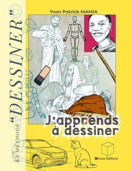 Paperback J'apprends à dessiner: La méthode "DESSINER" [French] Book