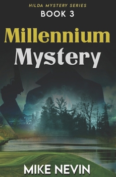 Millennium Mystery: Book 3 (Hilda Mystery Series)