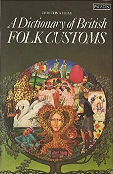 Paperback Dictionary of British Folk Customs Book