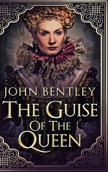 The Guise Of The Queen: Large Print Hardcover Edition