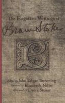 Hardcover The Forgotten Writings of Bram Stoker Book