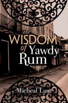 Hardcover The Wisdom of Yawdy Rum Book