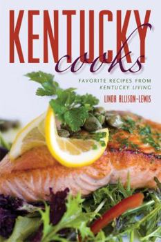 Hardcover Kentucky Cooks: Favorite Recipes from Kentucky Living Book