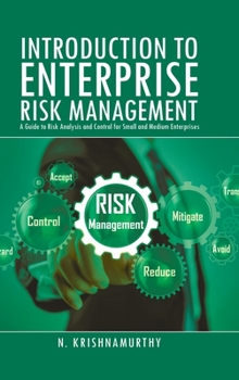 Hardcover Introduction to Enterprise Risk Management: A Guide to Risk Analysis and Control for Small and Medium Enterprises Book