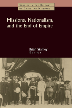 Paperback Missions, Nationalism, and the End of Empire Book