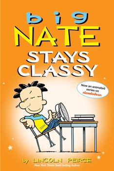 Paperback Big Nate Stays Classy: Two Books in One Book